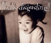That-Is-Disgusting-Child.jpg